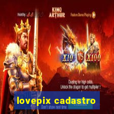 lovepix cadastro